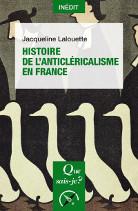 Histoire de l anticlericalisme en france j lalouette 311x138 1