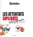 Mon quotidien les attentats expliques aux enfants130x114